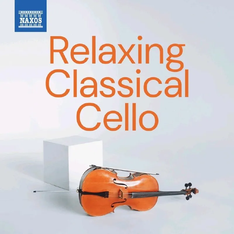 NaxosRelaxingClassicalCello